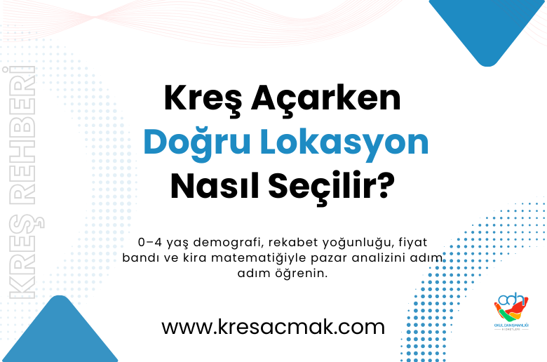Kreş İçin Doğru Lokasyon